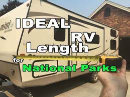 But if your rv is 27 feet or under in length then you can usually just pull into the national park and camp anywhere which is known as dispersed. What Is The Best Rv Size For National Park Campsites Camper Report