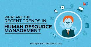 Top 13 Recent Trends In Human Resource Management