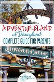 Parents Here Is Your Guide To Adventureland At Disneyland Disneyland California Adventure Disneyland Disneyland Vacation