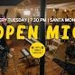 Santa Monica Open Mic: Every Tuesday 7:30 PM-10:00 event image