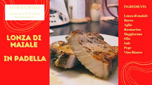 La cottura al forno è forse la più tradizionale e anche la più apprezzata; Lonza Di Maiale In Padella Con Burro E Aromi In 1 Minuto Youtube