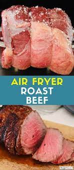 Recipe This Air Fryer Roast Beef Recipe Roast Beef Recipes Cooking Roast Beef Air Fryer Dinner Recipes