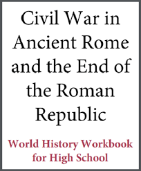 It did not follow the system of royalty. Civil War In Ancient Rome And The End Of The Roman Republic History Workbook Student Handouts