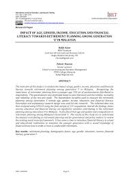 Ipoh — the malaysian government will study the malaysian trade unions congress' (mtuc) proposal to raise the mandatory retirement age from 60 to 65, said its human resources minister m. Pdf Impact Of Age Gender Income Education And Financial Literacy Towards Retirement Planning Among Generation Y In Malaysia