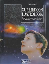 Libri Antikvár Könyv: Guarire con L'Astrologia (Marcia Strack)