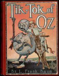 Tik Tok Tik Tok Of Oz Wizard Of Oz Book L Frank Baum