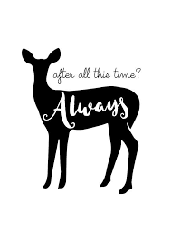 Diys mehr für potterheads diy harry potter lesezeichen wattpad. Harry Potter Print After All This Time Always Harry Potter Poster Harry Potter Art Harry Pot Harry Potter Poster Harry Potter World Harry Potter Zitate