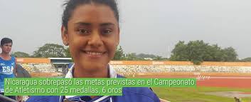 Nicaragua sobrepasó las metas previstas en el Campeonato de Atletismo con  25 medallas, 6 oros : Viva Nicaragua Canal 13
