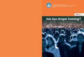 Apr 26, 2016 · 26 april 2016. Modul Kesetaraan Paket C Sosiologi Ada Apa Dengan Sosiologi By Ritanwahyuni12 Issuu
