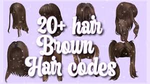 This is where id comes into play; 20 Aesthetic Brown Hair Codes With Links Roblox Ashyxila