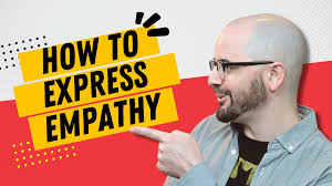 Image result for Expressing Empathy