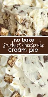 No Bake Snicker Cheesecake Cream Pie No Bake Pie No Bake Dessert No Bake Snickers Cheesecake Snickers Cheesecake Baking Recipes Pie Dessert Recipes Easy