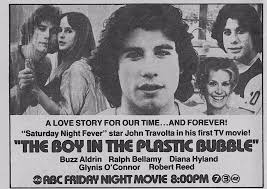 John Travolta starred in the ABC TV movie …The Boy in the Plastic  Bubble…1976 ….it's