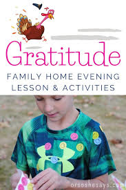 Nature art activities for toddlers: Gratitude Family Home Evening Lesson Activities