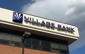 Customers can open an account at one of its 4 branches. Majority Investor Increases Stake In Village Bank Richmond Bizsense