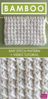 ** i apologize for the audio! How To Knit The Bamboo Stitch Pattern Bamboo Knits Knitting Stiches Knit Stitch Patterns