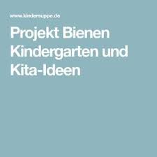 Projekt Bienen Kindergarten Und Kita Ideen Kindergarten Kita Bienen