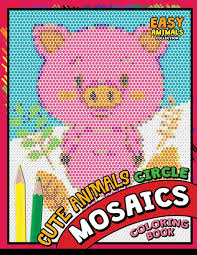 You just need to download animal cell coloring quickly usage. Amazon Com Cute Animals Circle Mosaics Coloring Book Colorful Animals Coloring Pages Color By Number Puzzle 9781725840522 Kodomo Publishing Books
