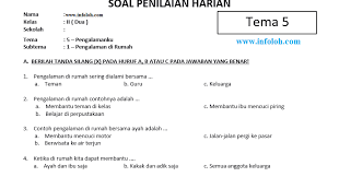 Pada kali ini kami akan membagikan salah satu latiahan soal kurtilas revisi 2017, yaitu soal sd mi kelas 2 dengan tema 5 (pengalamanku). Soal Tematik Kelas 2 Sd Tema 5 Subtema 1 Kurikulum 2013 Pengalaman Di Rumah Dan Kunci Jawaban Infoloh Com