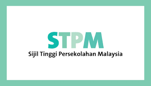 Sijil Tinggi Persekolahan Malaysia Stpm Options After Secondary School Coursesmalaysia