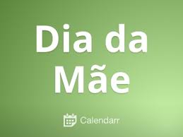 Eu retribuirei cada minuto de amor que dedicou a mim e farei isso com o maior prazer. Dia Da Mae 2 De Maio De 2021 Calendarr