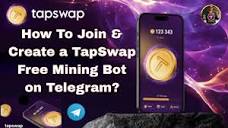 How To Join & Create a TapSwap Account Free Mining Bot on Telegram ...