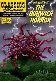 Classics Illustrated The Dunwich Horror The Dunwich Horror Lovecraftian Horror Lovecraft Cthulhu