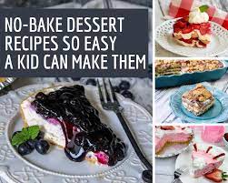 No Bake Dessert Recipes So Easy A Kid Can Make Them Just A Pinch Dessert Recipes Baked Dessert Recipes No Bake Desserts