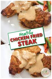 Chicken Fried Steak Https Www 9010nutrition Com Blog Recipe Healthy Chicken Fried S Chicken Fried Steak Clean Dinner Recipes Clean Eating Recipes For Dinner