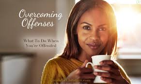 I'm Offended: How to Move Past Offenses and Get On With Your Life