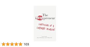 The Intrapreneur: Confessions of a corporate insurgent: 9781912618408:  Bulloch, Gib: Beauty & Personal Care