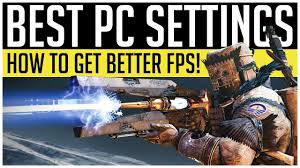 Destiny 2 Best Pc Settings 2019 How To Increase Fps Improve Graphics Youtube