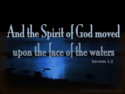 Genesis 1 2 The Earth Was Withour Form And Void Blue In The Beginning God Genesis 1 Genesis