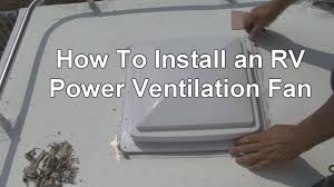 We did not find results for: Rv 101 How To Install An Rv Power Ventilation Fan Youtube