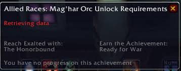 I have unlocked the zandalari troll race so i am not sure why i cannot unlock the mag'har orcs. Mag Har Orc And Dark Iron Dwarf Allied Race Unlock Requirements Wowhead News