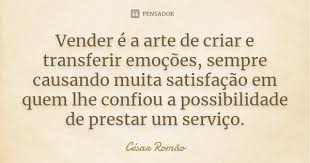 Vender E A Arte De Criar E Transferir Cesar Romao