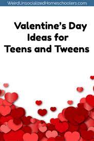Here are 32 fun, romantic, and creative valentine's day date ideas that will wow your partner. Valentine S Day Ideas For Teens And Tweens Weird Unsocialized Homeschoolers