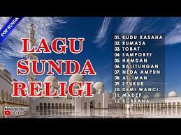 Lagu Sunda Religi Pilihan Pop Sunda Religi Terpopuler Youtube Lagu Musik Dj Lirik Lagu