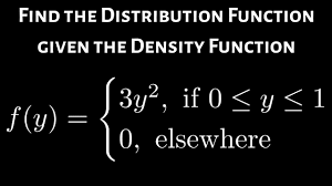 Find The Distribution Function Given The Density Function Math Videos Density Function