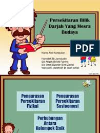 Kearah budaya pengurusan bilik darjah yang mesra budaya. 7bq4buiaudlggm