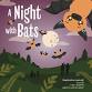 A Night With Bats