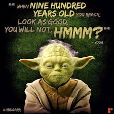 Yoda Quotes Funny Happy Birthday Meme Yoda Quotes Funny Happy Birthday Images