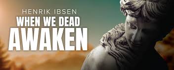 When We Dead Awaken | Theatre Performances | UW-Parkside