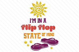 Flip flops clipart svg from berserk on. I M In A Flip Flop State Of Mind Svg Cut File By Creative Fabrica Crafts Creative Fabrica