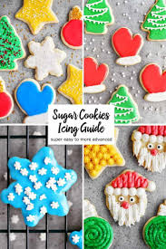 Here Is An Easy Sugar Cookies Icing Guide With Recipes And Directions For How To Decorate Sugar Cookies From In 2020 Sugar Cookie Icing Cookie Icing Easy Sugar Cookies