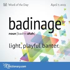 Badinage Vocabulary Words Words Word Of The Day