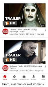 Trailer F Hd 143 The Nun Teaser Trailer 1 2018 1 Movieclips Trailers Movieclips Trailers 20k Views 1 Hour Ago Hot New Trailer F Hd 249 Halloween Trailer 1 2018 Movieclips Let us know what you think in the comments below. meme