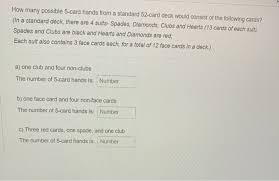What does 2 of spades mean? How Many Possible 5 Card Hands From A Standard Chegg Com