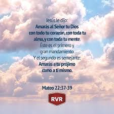 Rvr Versiculo Biblico Diario Mateo 22 37 39 Mateo 22 37 Versiculos Biblicos Diarios Citas Sobre Dios