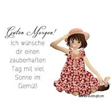 Ein lieber spruch für den morgen von meiner besten freundin. Guten Morgen Spruch Morgengrusse